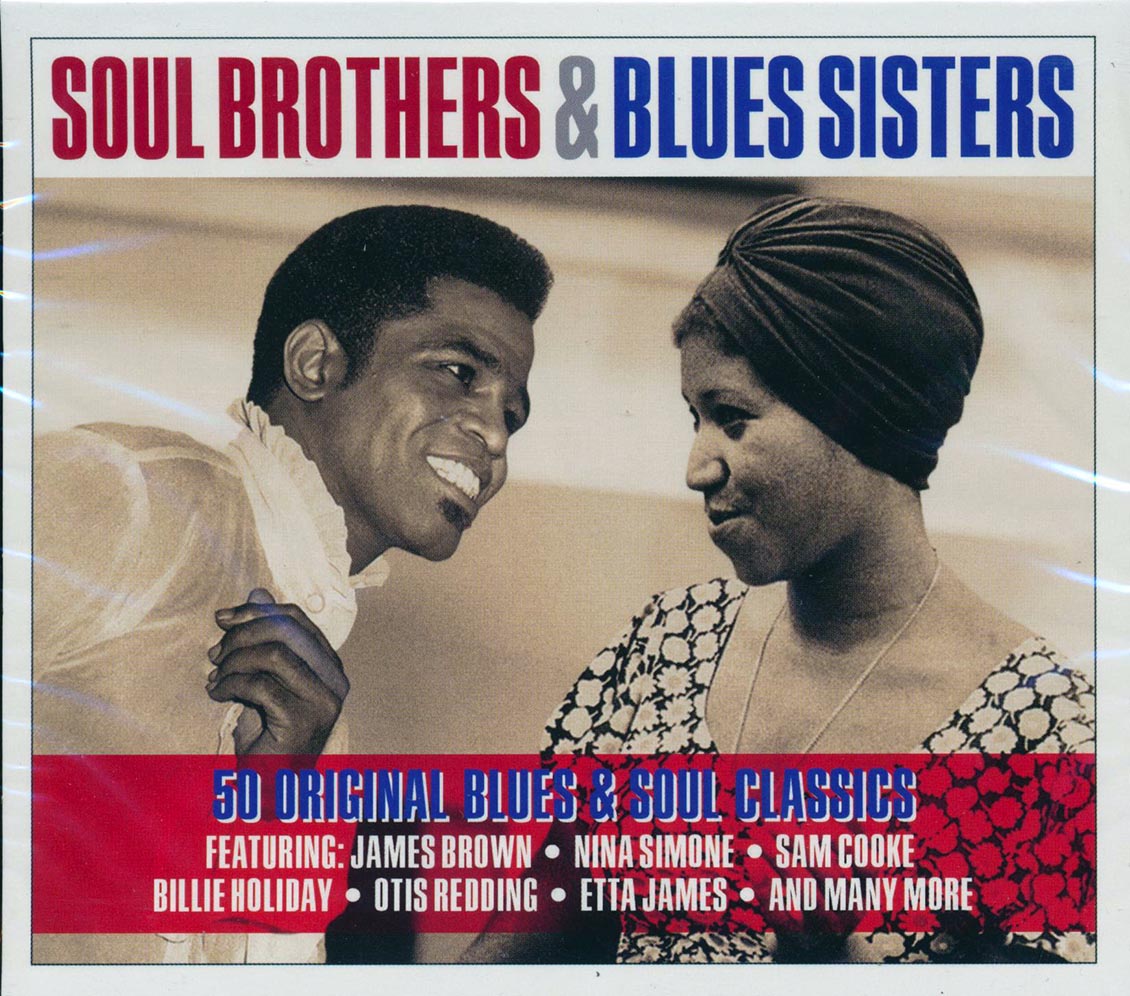 James Brown, Nina Simone, Sam Cooke, Etc. - Soul Brothers & Blues Sisters (50 tracks) (2xCD)