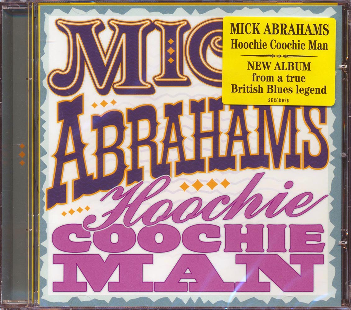 Mick Abrahams - Hoochie Coochie Man