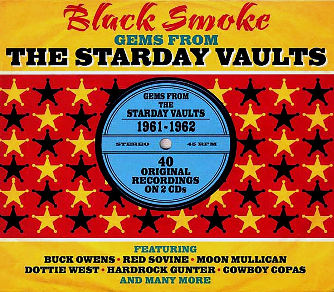 Various - Black Smoke: Gems From The Starday Vaults 1961-1962 (40 tracks) (2xCD) (deluxe 3-fold digipak)