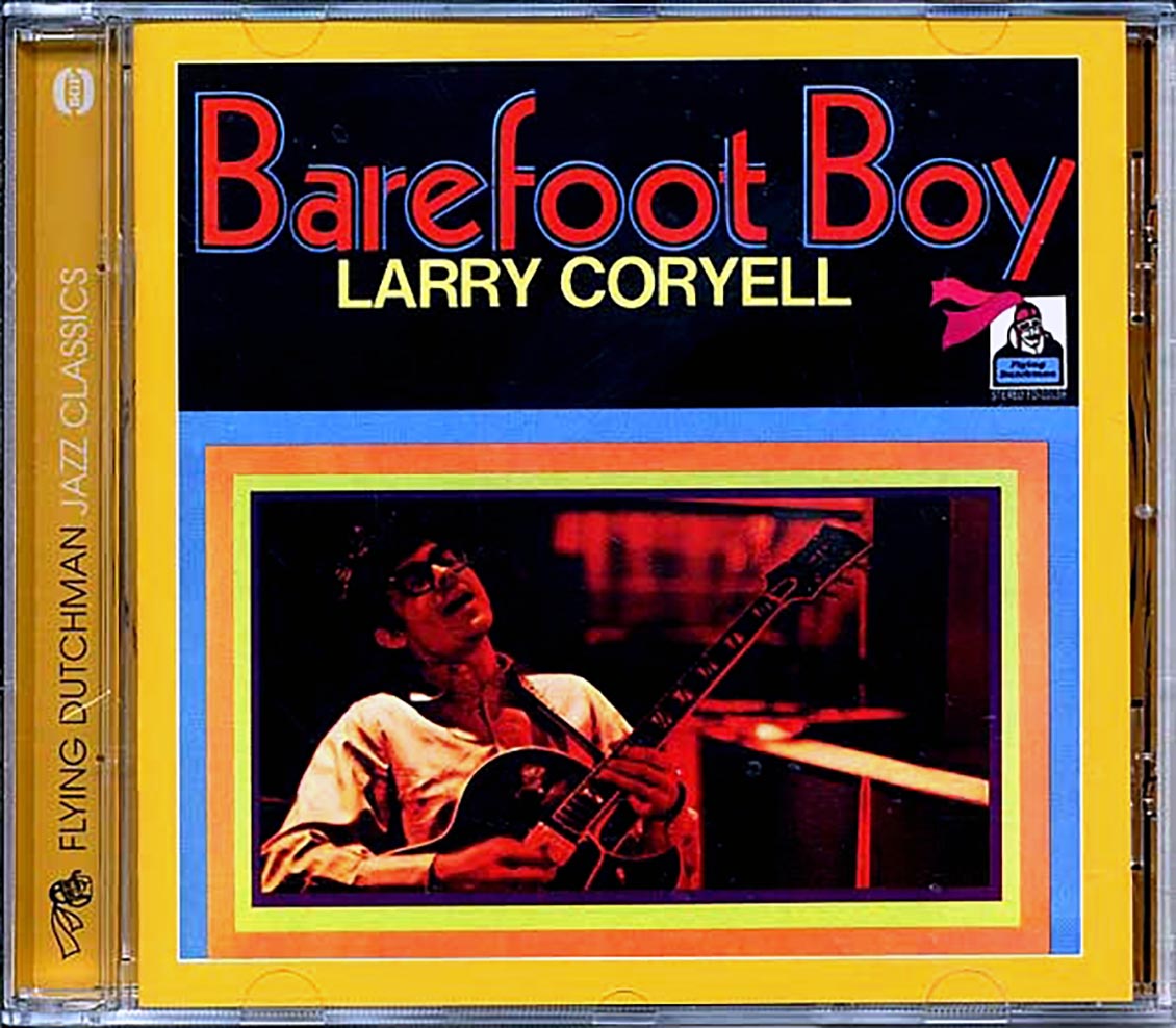 Larry Coryell - Barefoot Boy