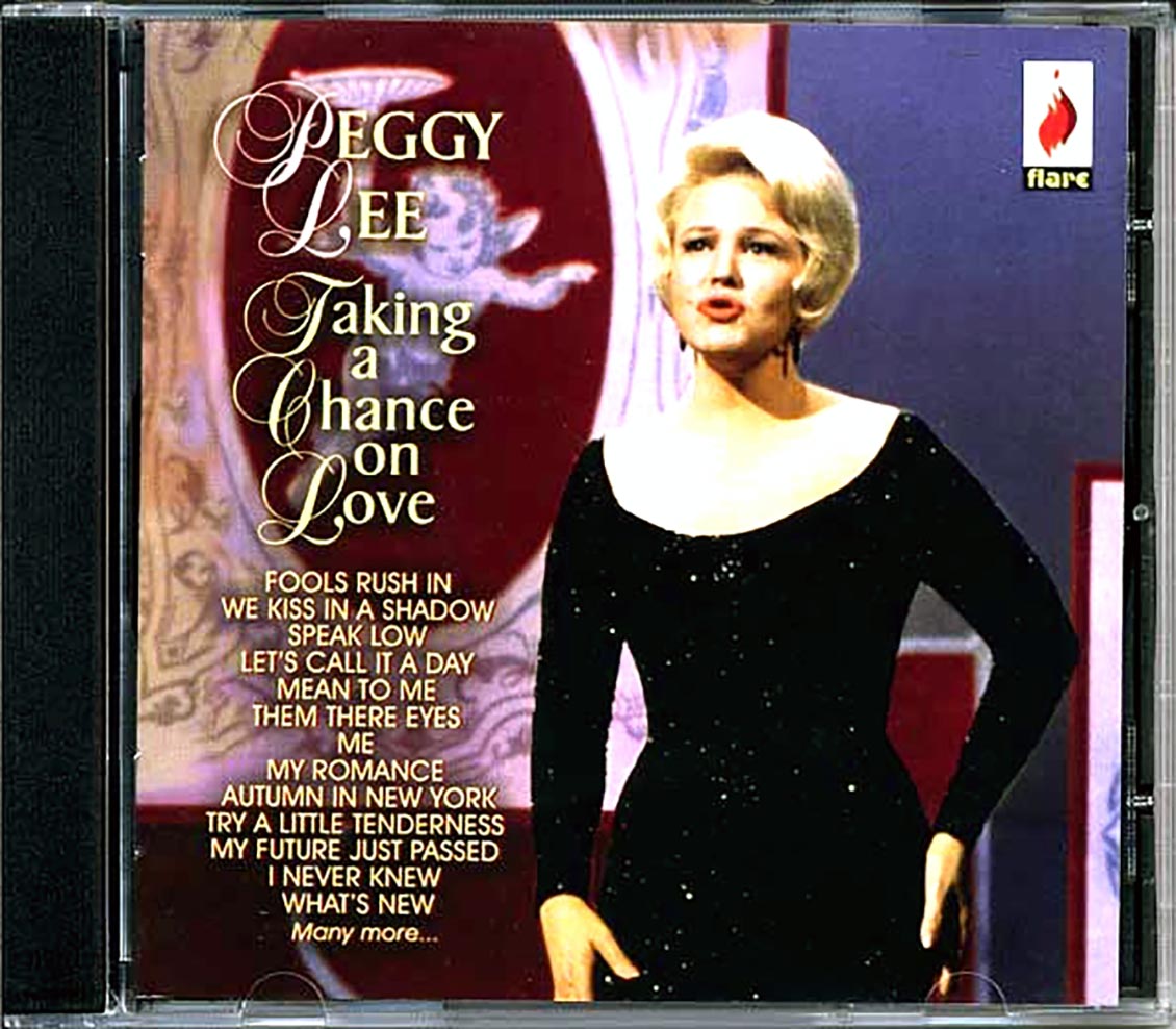 Peggy Lee - Taking A Chance On Love