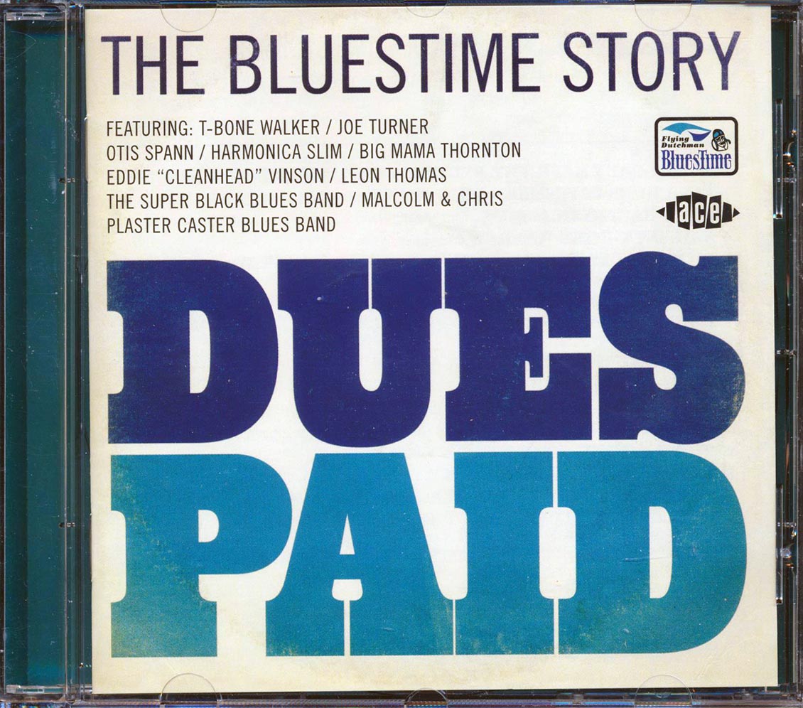 Various - Dues Paid: The Bluestimes Story