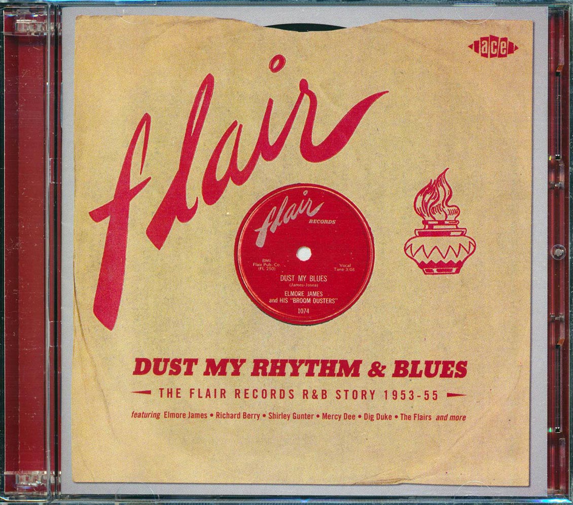 Various - Dust My Rhythm & Blues: The Flair Records R & B Story 1953-55 (50 tracks) (2xCD)