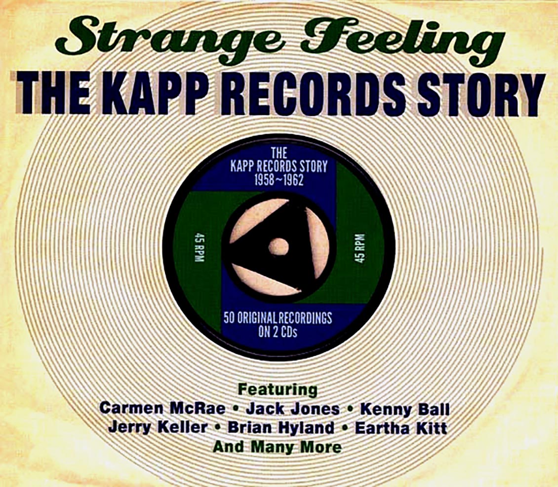 Various - Strange Feeling: The Kapp Records Story 1958-1962 (50 tracks) (2xCD) (deluxe 3-fold digipak)