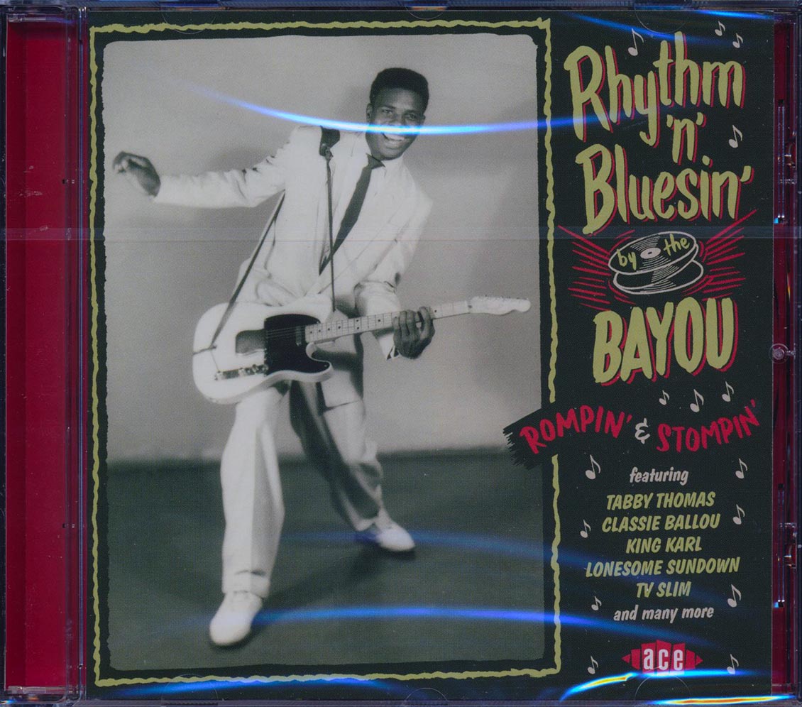 Various - Rhythm N Bluesin By The Bayou: Rompin & Stompin (28 tracks)