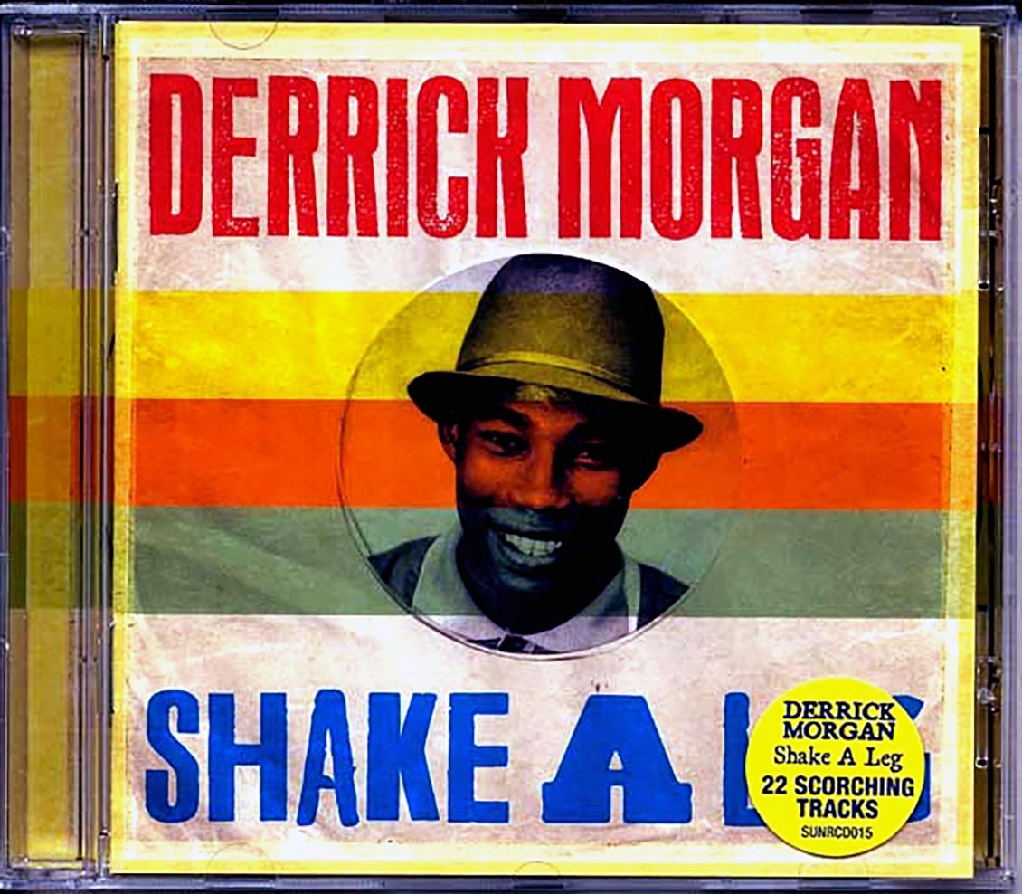 Derrick Morgan - Shake A Leg (22 tracks)
