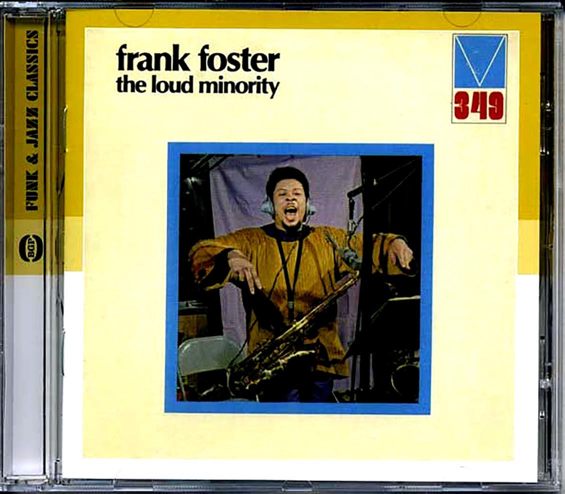 Frank Foster - The Loud Minority