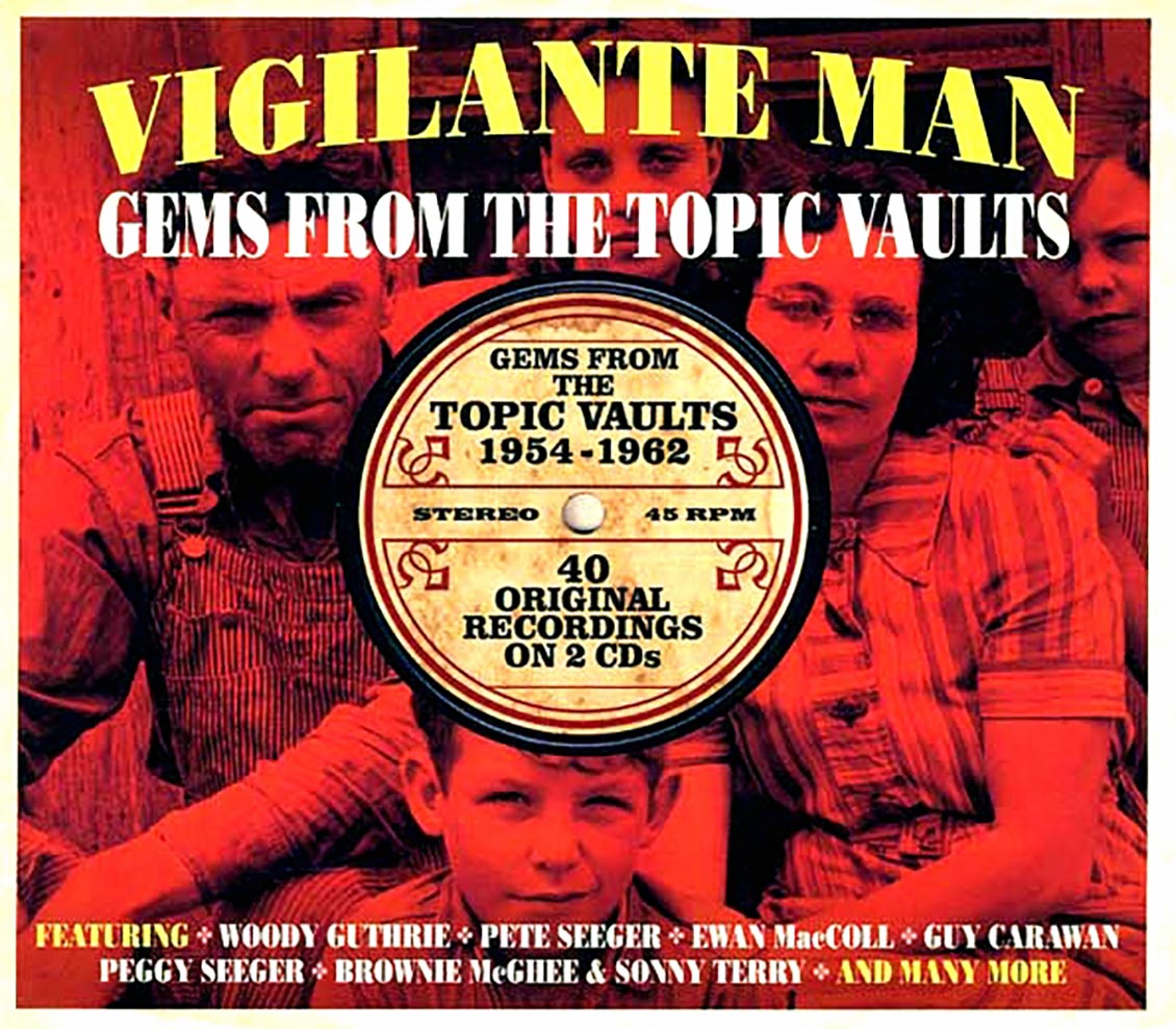 Various - Vigilante Man: Gems From The Topic Vaults 1954-1962 (40 tracks) (2xCD) (deluxe 3-fold digipak)
