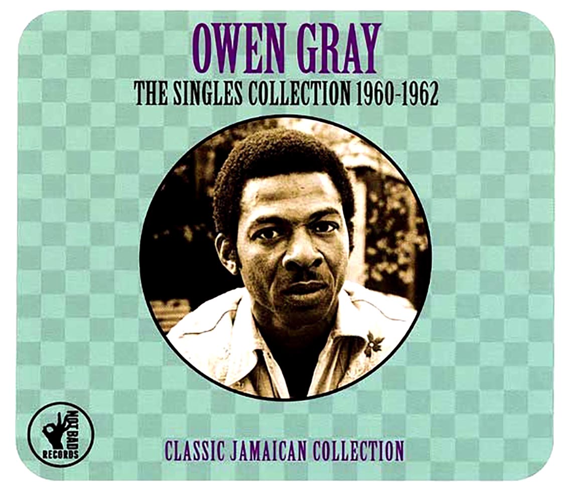 Owen Gray - The Singles Collection 1960-1962 (44 tracks) (2xCD)
