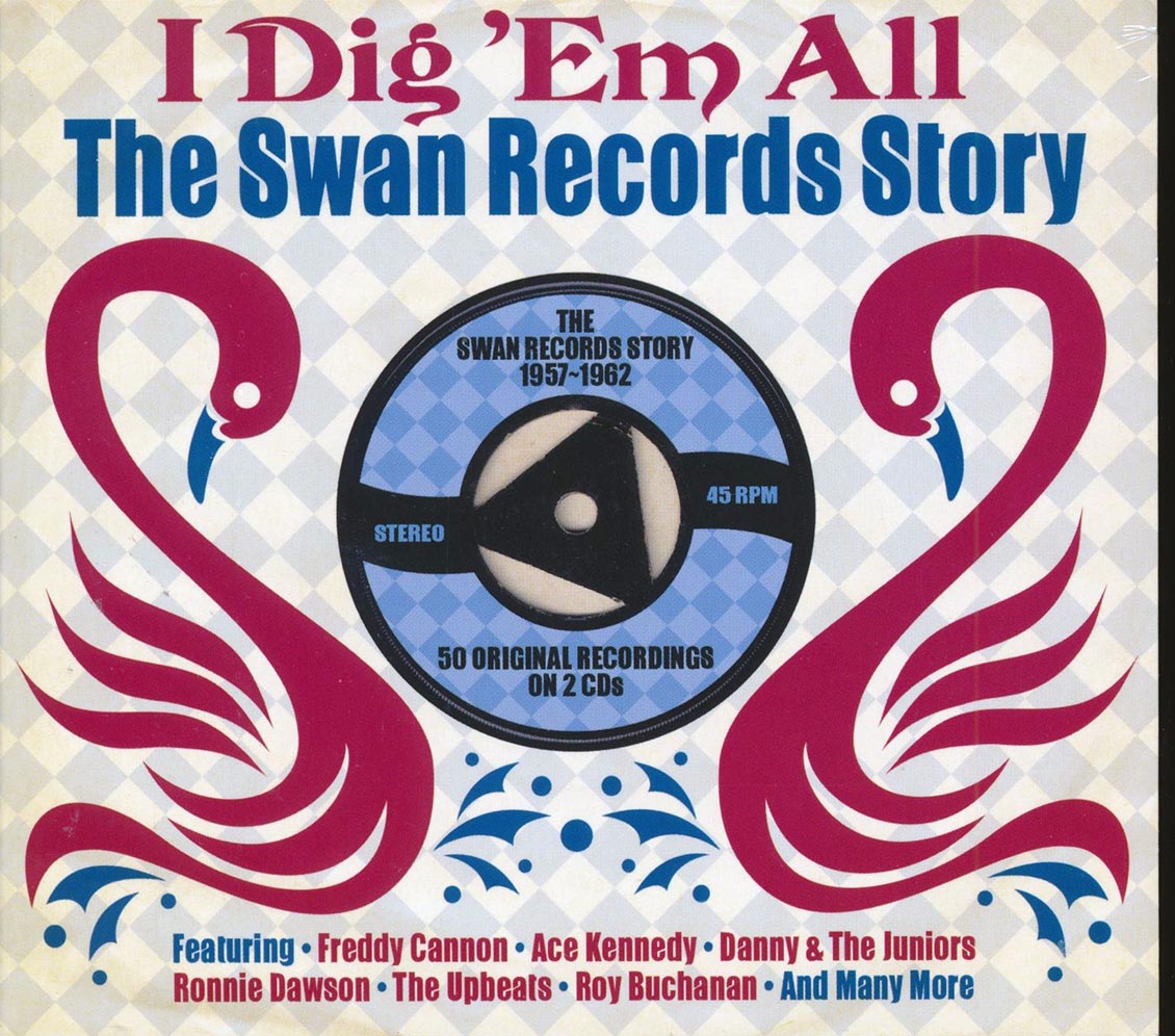 Various - I Dig 'Em All: The Swan Records Story 1957-1962 (50 tracks) (2xCD) (deluxe 3-fold digipak)