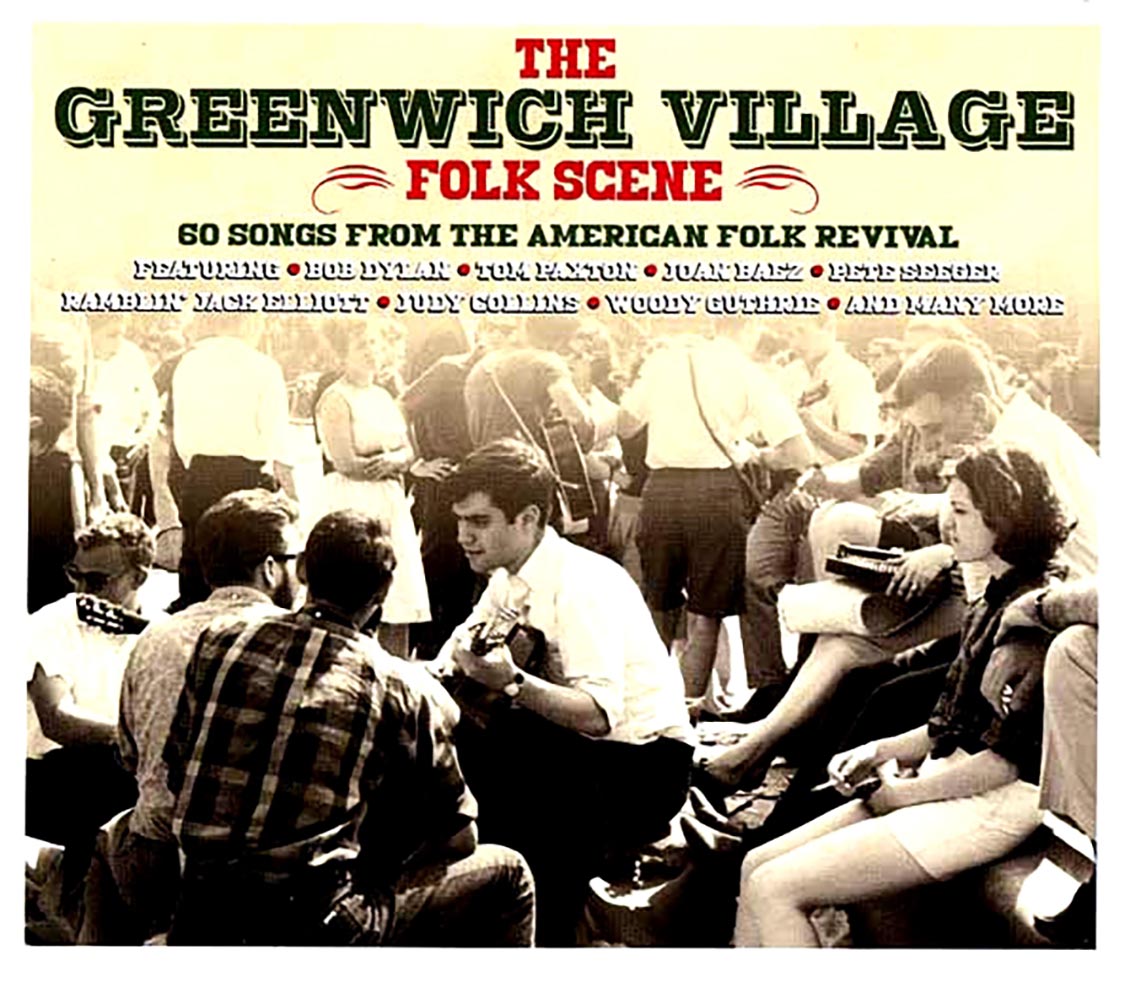 Bob Dylan, Tom Paxton, Joan Baez, Etc. - The Greenwich Village Folk Scene: 60 Songs From The American Folk Revival (60 tracks) (3xCD) (deluxe 3-fold digipak)