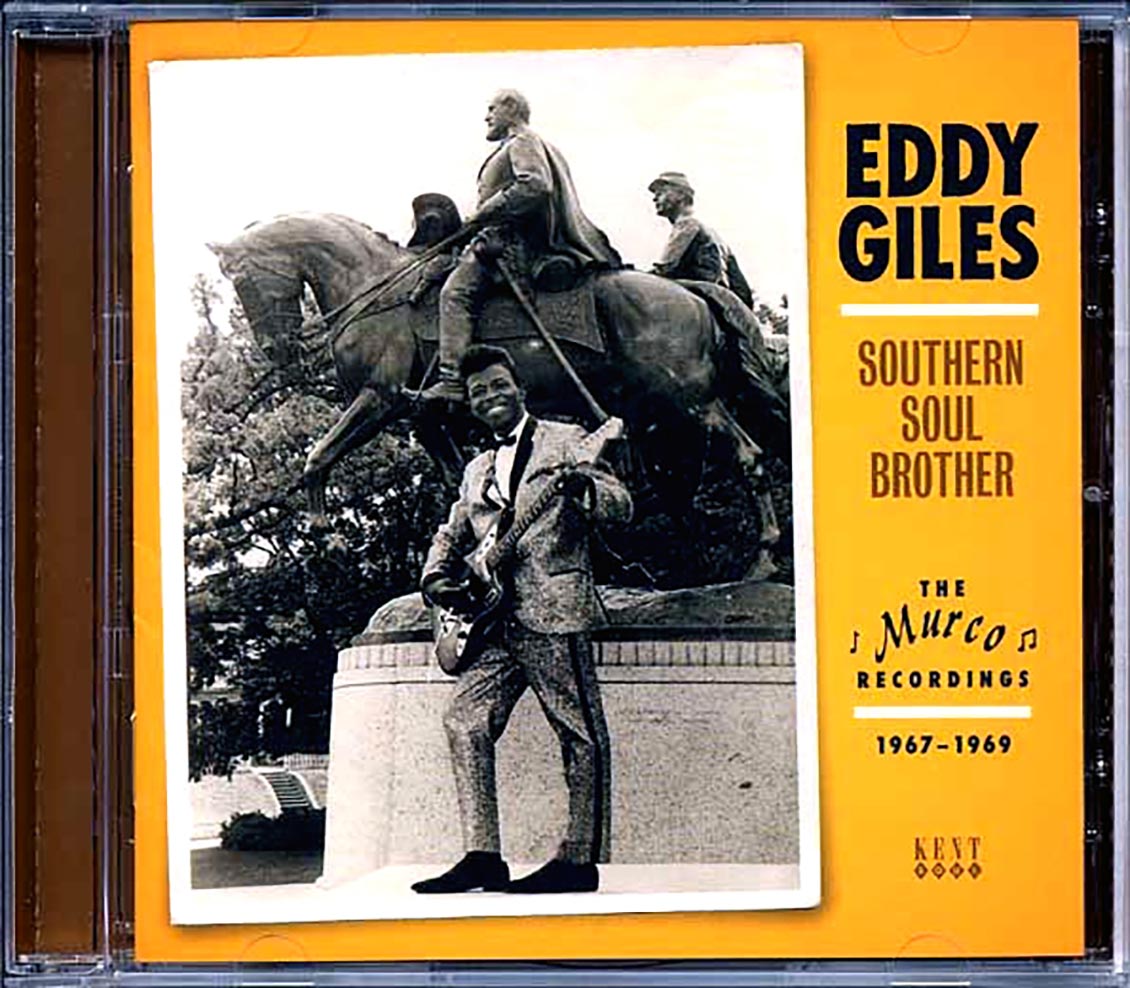 Eddy Giles - Southern Soul Brother: The Murco Recordings 1967-1969