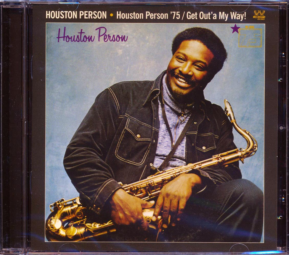 Houston Person - Houston Person '75 + Get Out' A My Way!