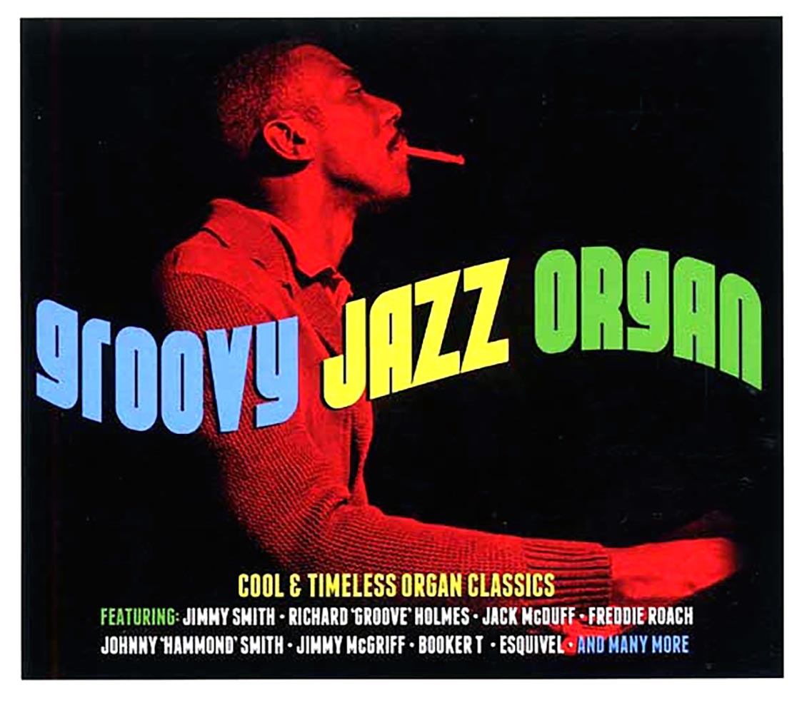 Various - Groovy Jazz Organ: Cool & Timeless Organ Classics (36 tracks) (3xCD) (deluxe 3-fold digipak)