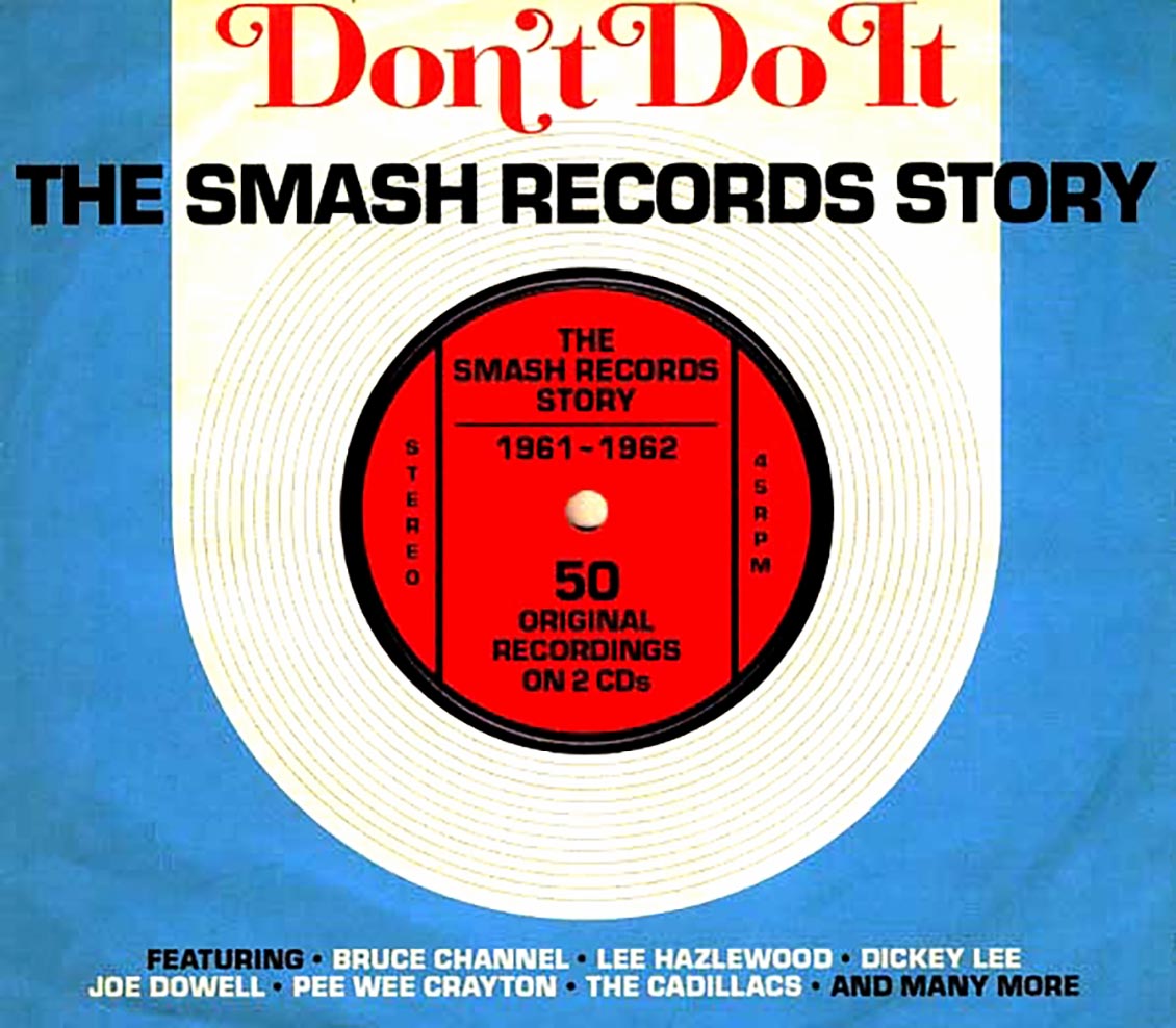Various - Don't Do It: The Smash Records Story 1961-1962 (50 tracks) (2xCD) (deluxe 3-fold digipak)