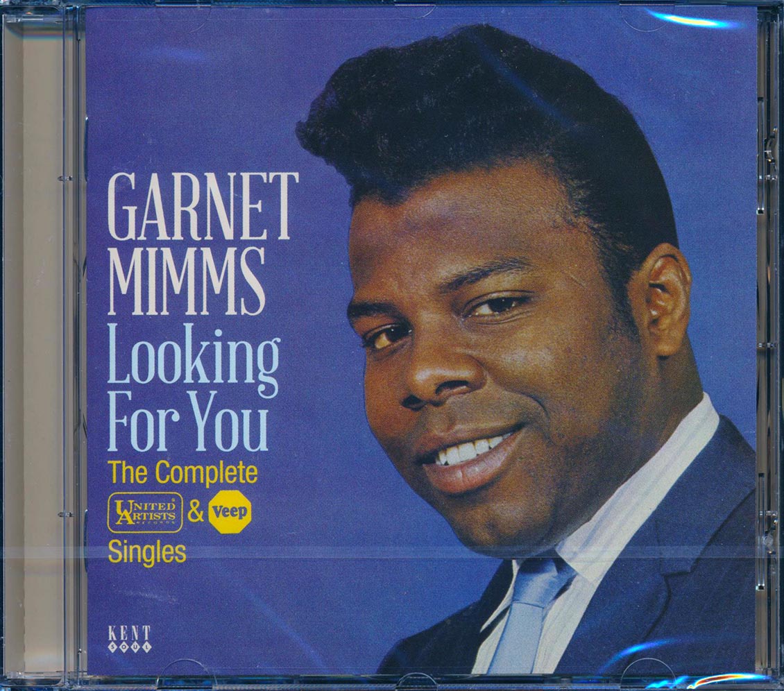 Garnet Mimms - Looking For You: The Complete United Artists & Veep Singles