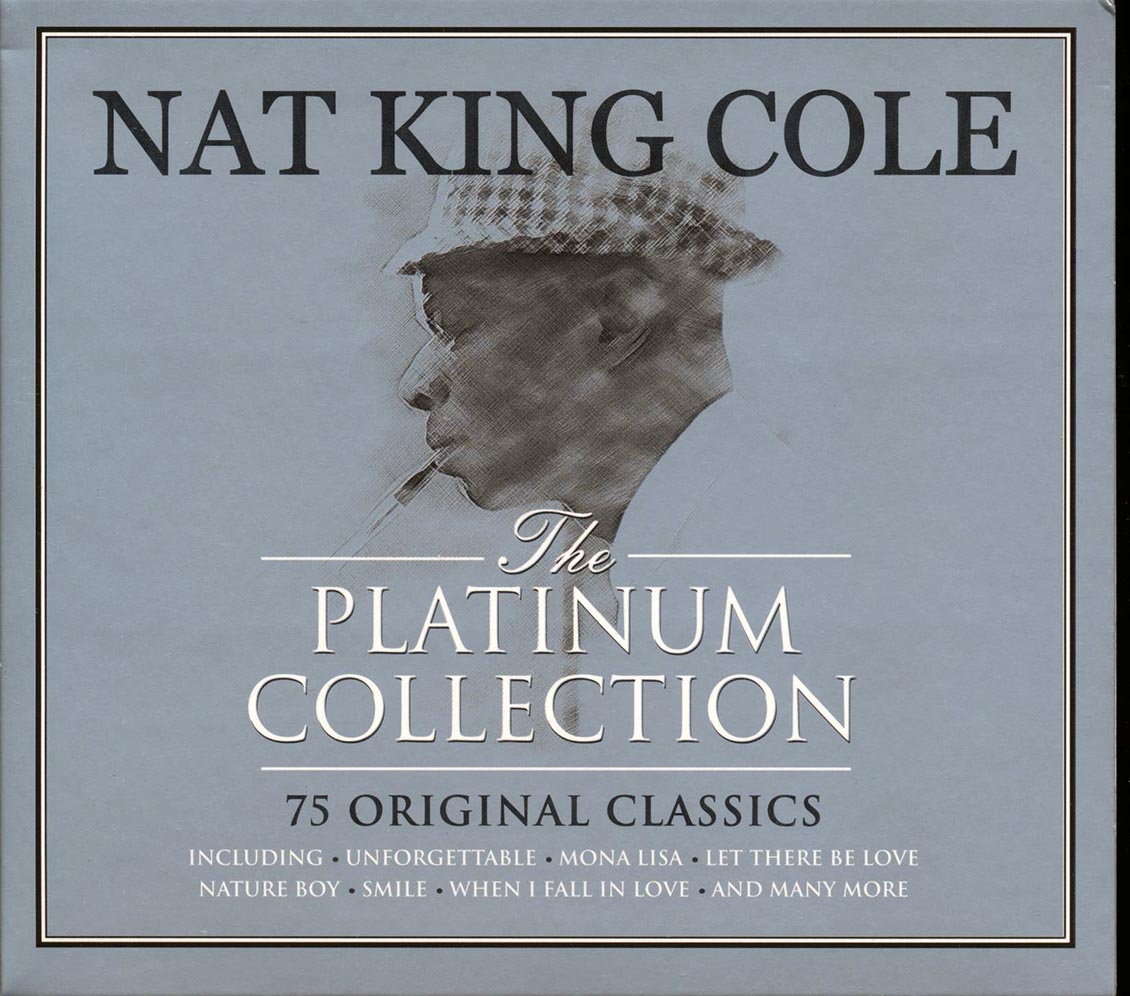 Nat King Cole - The Platinum Collection: 75 Original Classics (75 tracks) (3xCD) (deluxe 3-fold digipak)