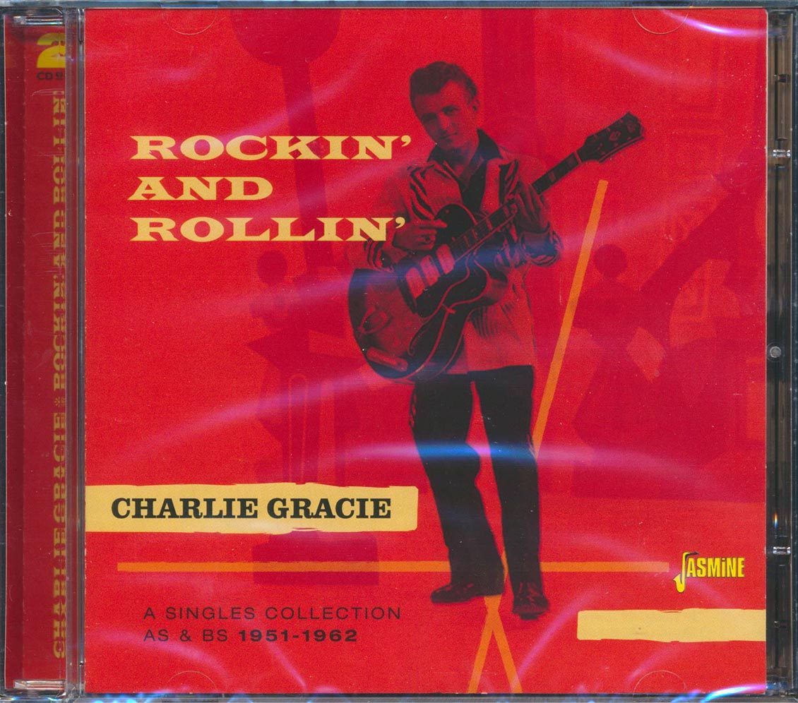 Charlie Gracie - Rockin' And Rollin': A Singles Collection, As & Bs 1951-1962 (50 tracks) (2xCD)