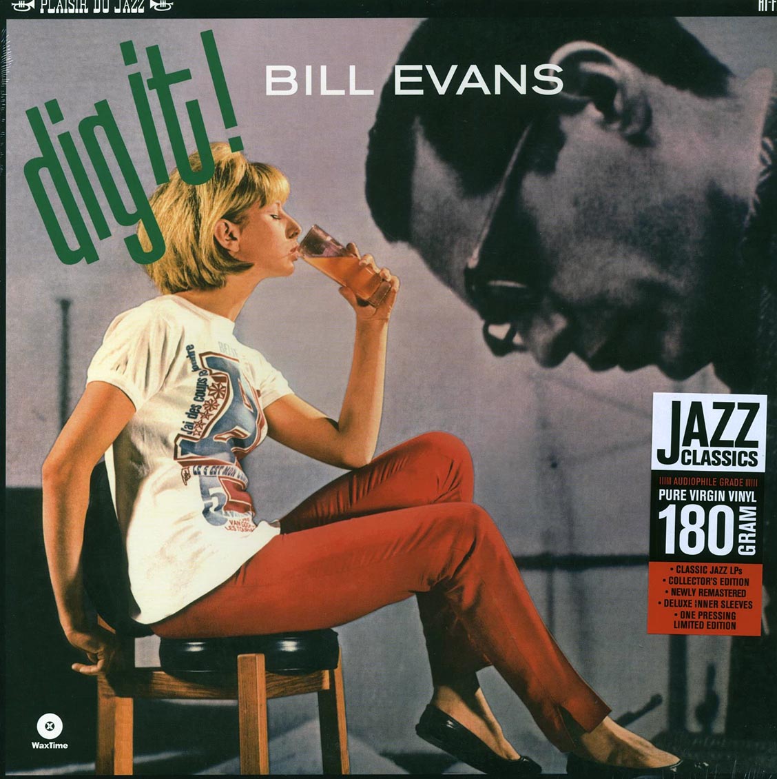 Bill Evans - Dig It! (ltd. ed.) (180g)
