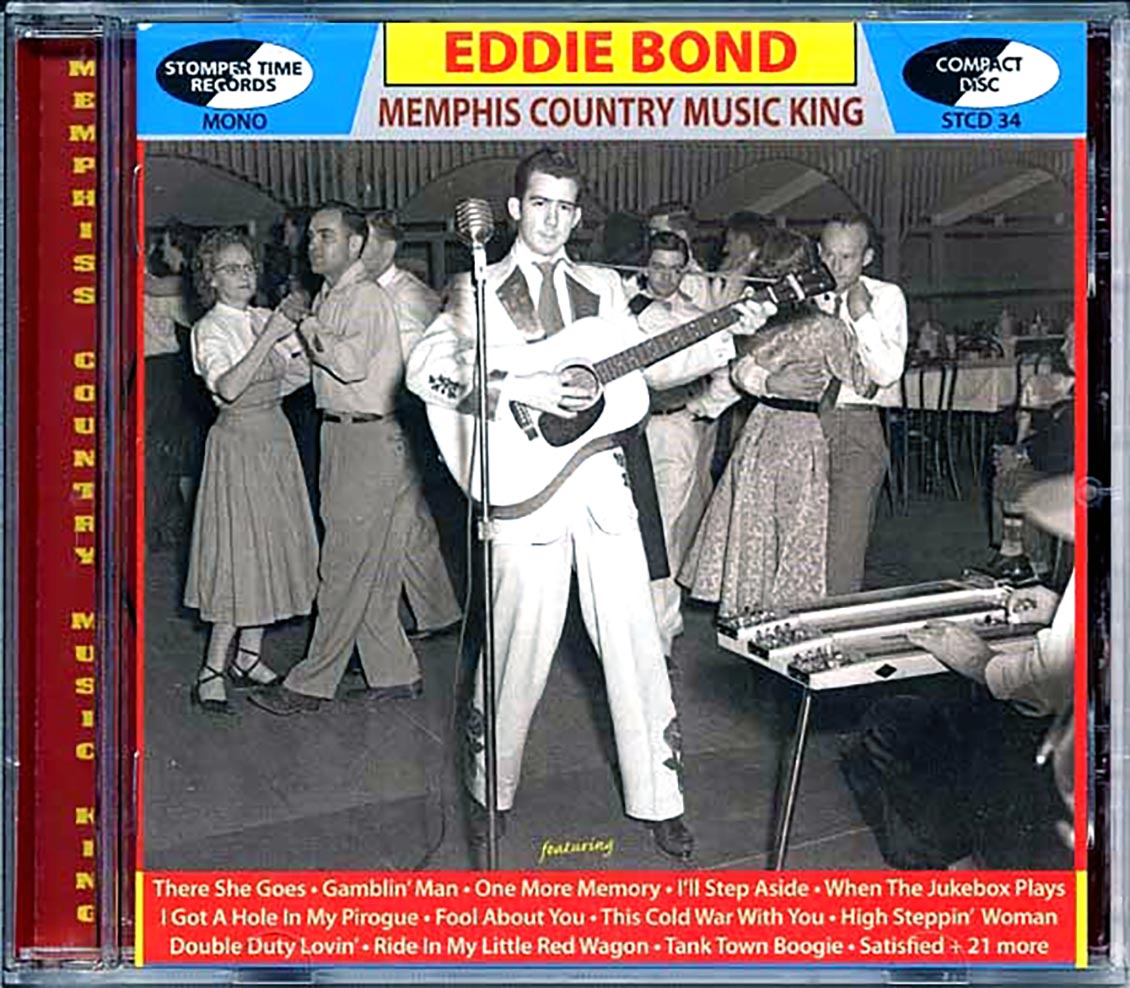 Eddie Bond - Memphis County Music King