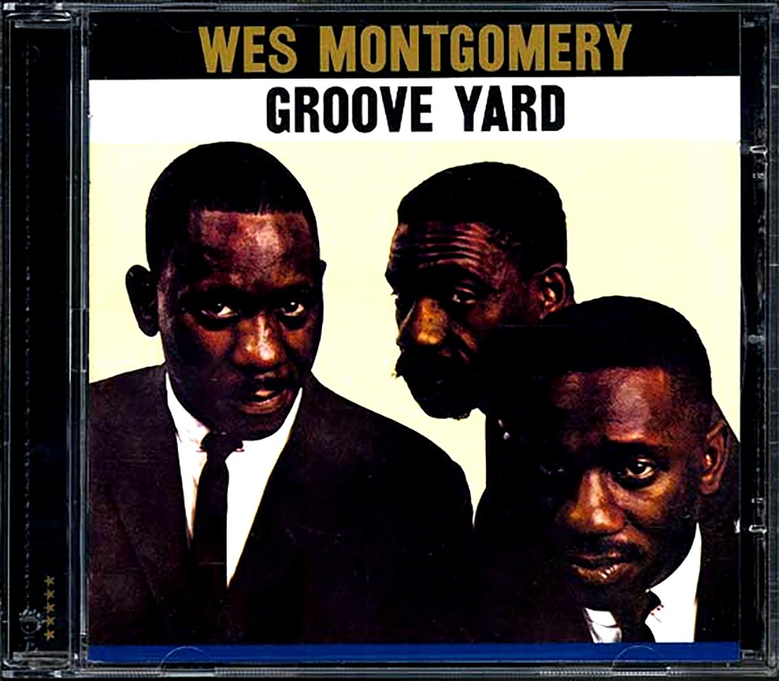 Wes Montgomery - Groove Yard
