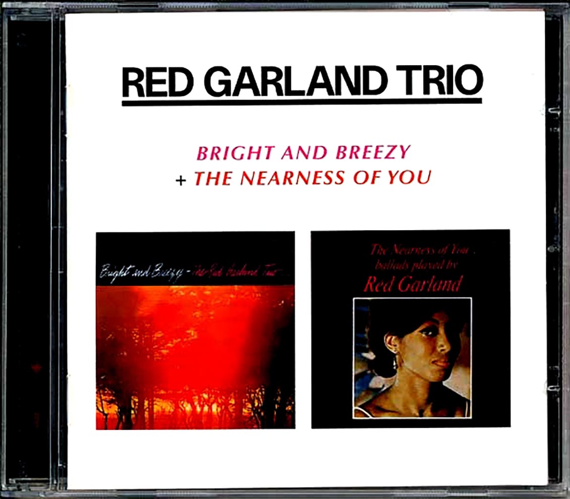 The Red Garland Trio - Bright And Breezy + The Nearness Of You