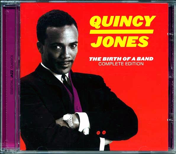 Quincy Jones - The Birth Of A Band + The Birth Of A Band Volume 2: Complete Edition