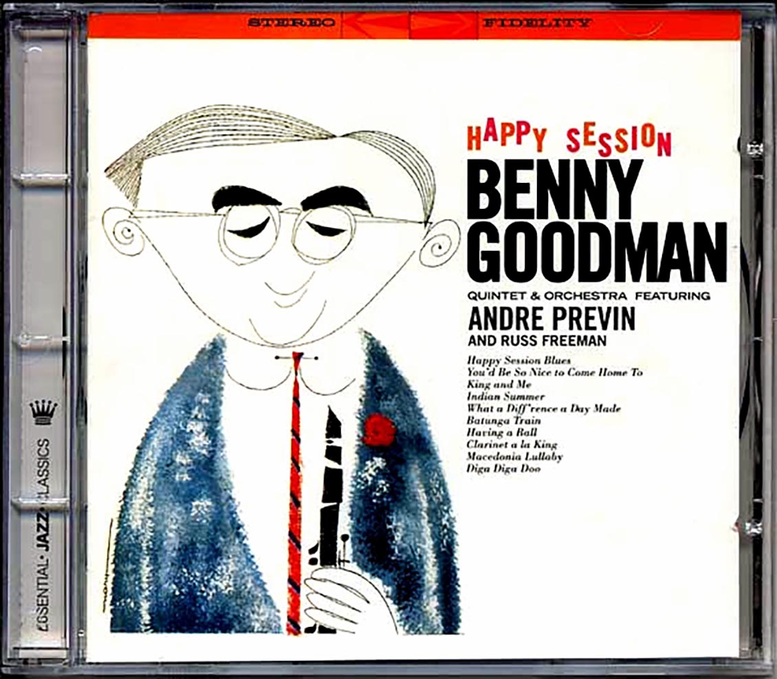 Benny Goodman Quintet & Orchestra - Happy Session