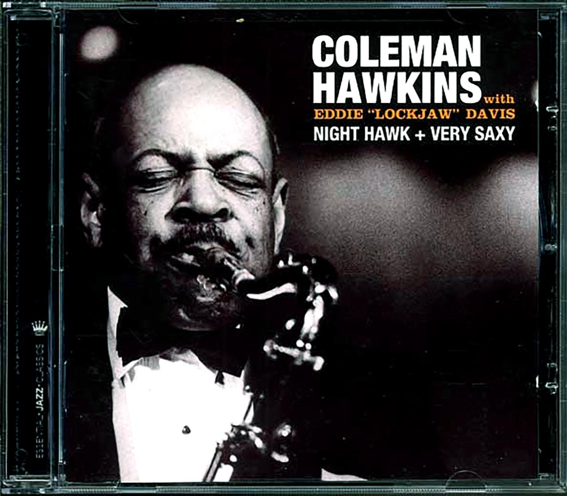 Coleman Hawkins, Eddie Lockjaw Davis - Night Hawk + Very Saxy