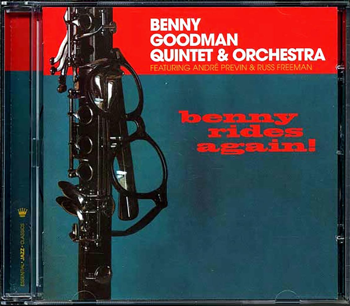 Benny Goodman Quintet & Orchestra - Benny Rides Again!