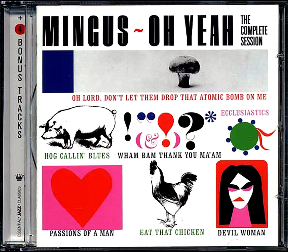 Charles Mingus - Oh Yeah: The Complete Session