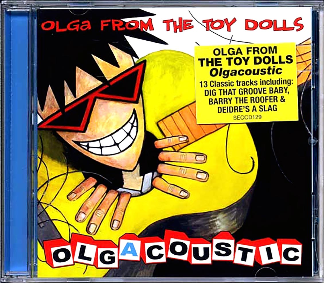 The Toy Dolls - Olgacoustic