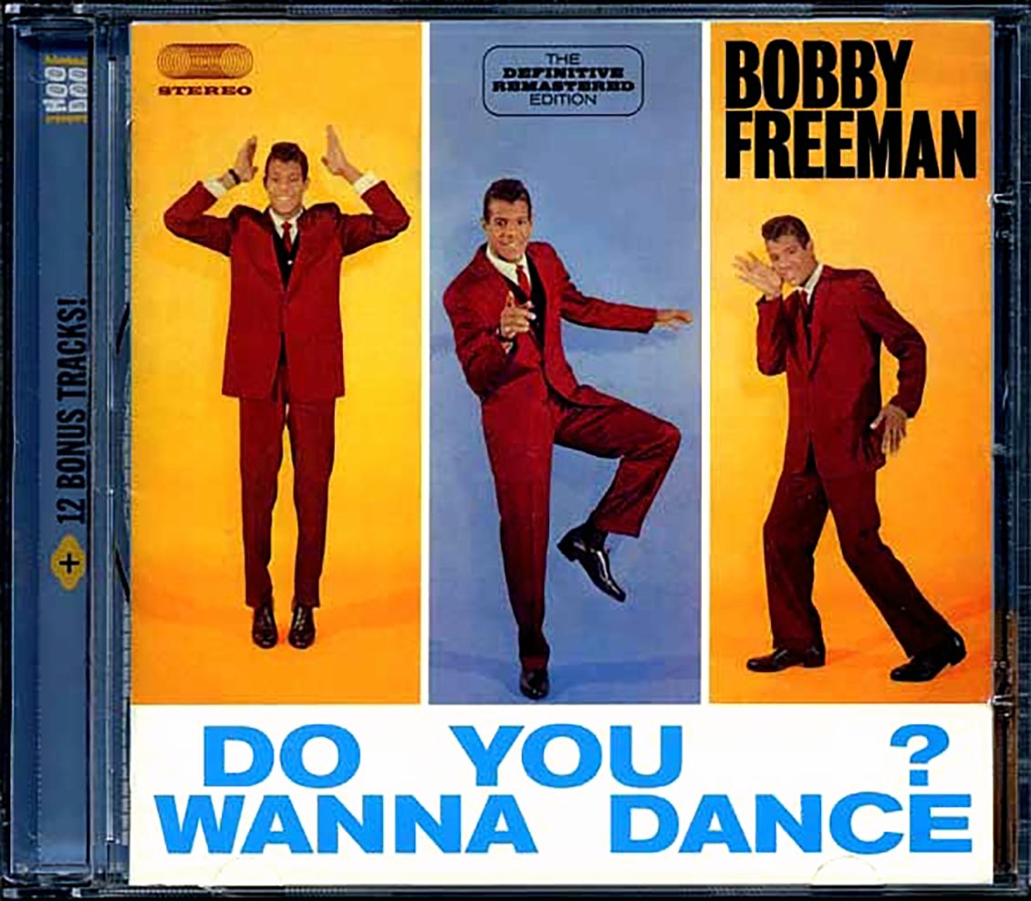 Bobby Freeman - Do You Wanna Dance? (24 tracks) (+12 bonus tracks) (incl. 16-page booklet) (24-bit mastering) (remastered)