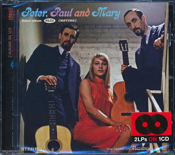 Peter, Paul & Mary - Peter, Paul & Mary + Moving
