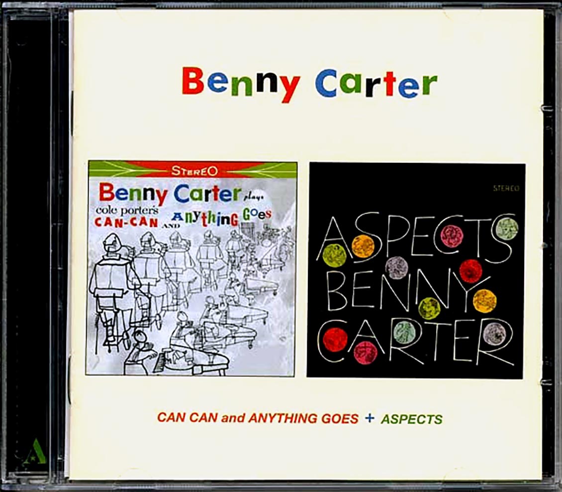 Benny Carter - Can Can & Anythind Goes + Aspects