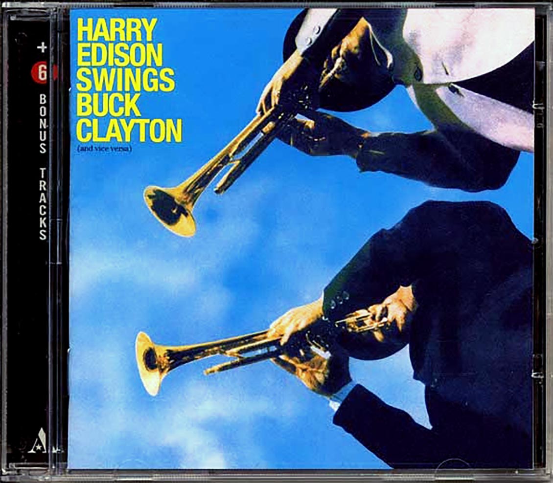 Harry Edison Swings - Buck Clayton (And Vice Versa)