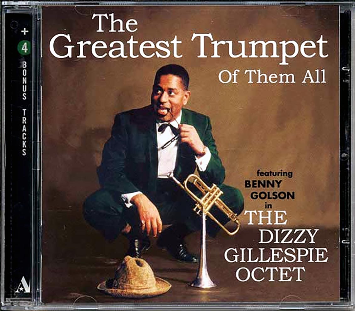 The Dizzy Gillespie Octet - The Greatest Trumpet Of Them All