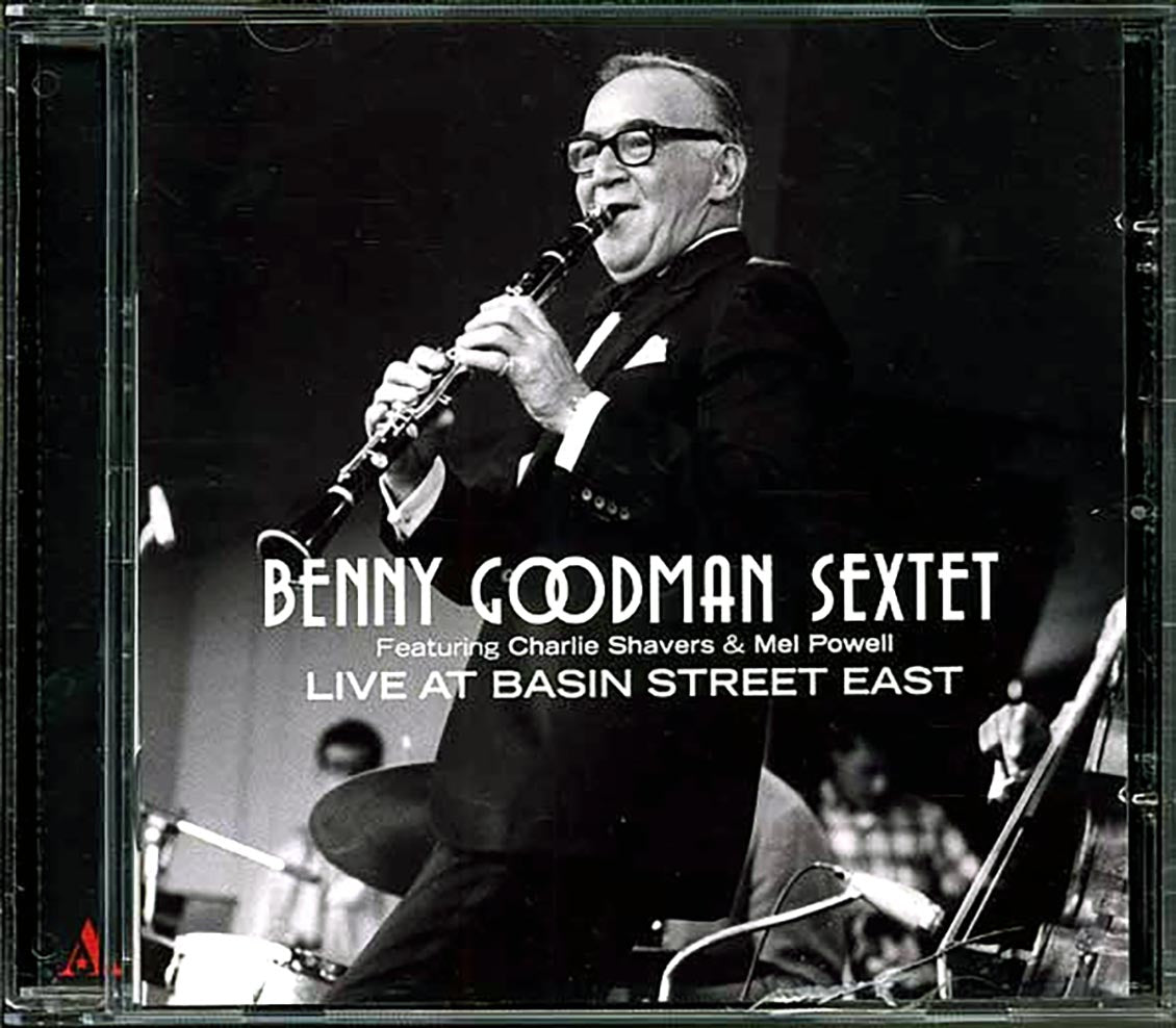 The Benny Goodman Sextet - Live At Basin Street East