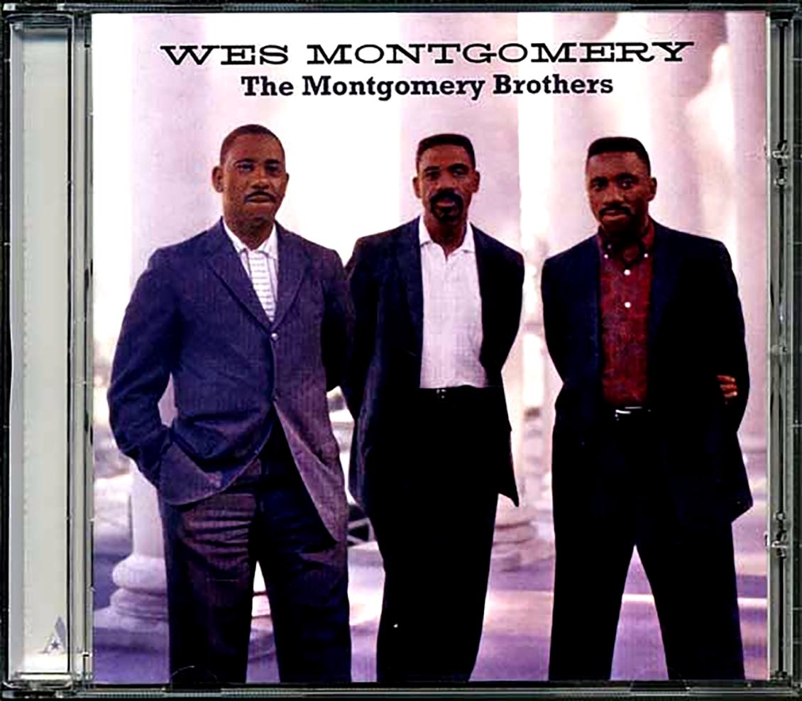 Wes Montgomery - The Montgomery Brothers