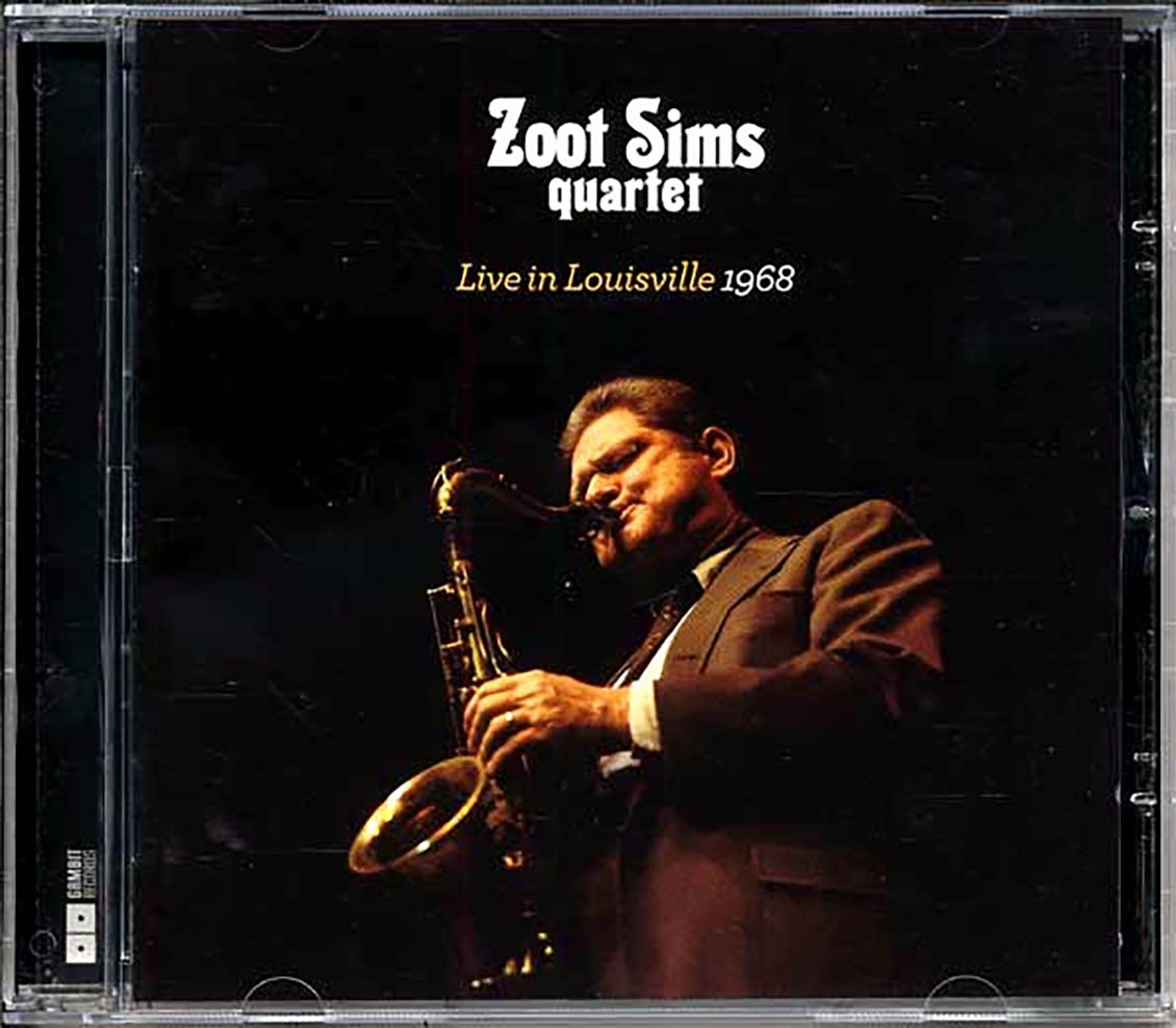 The Zoot Sims Quartet - Live In Louisville 1968