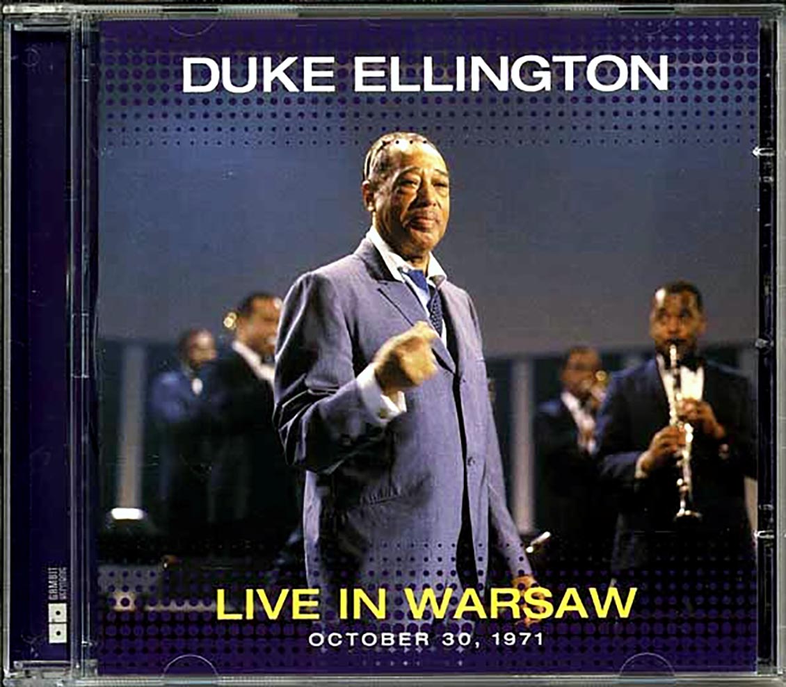Duke Ellington - Live In Warsaw, October 30, 1971