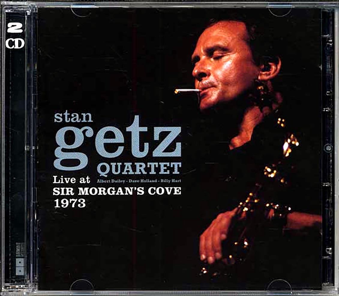 The Stan Getz Quartet - Live At Sir Morgan's Cove 1973 (2xCD)