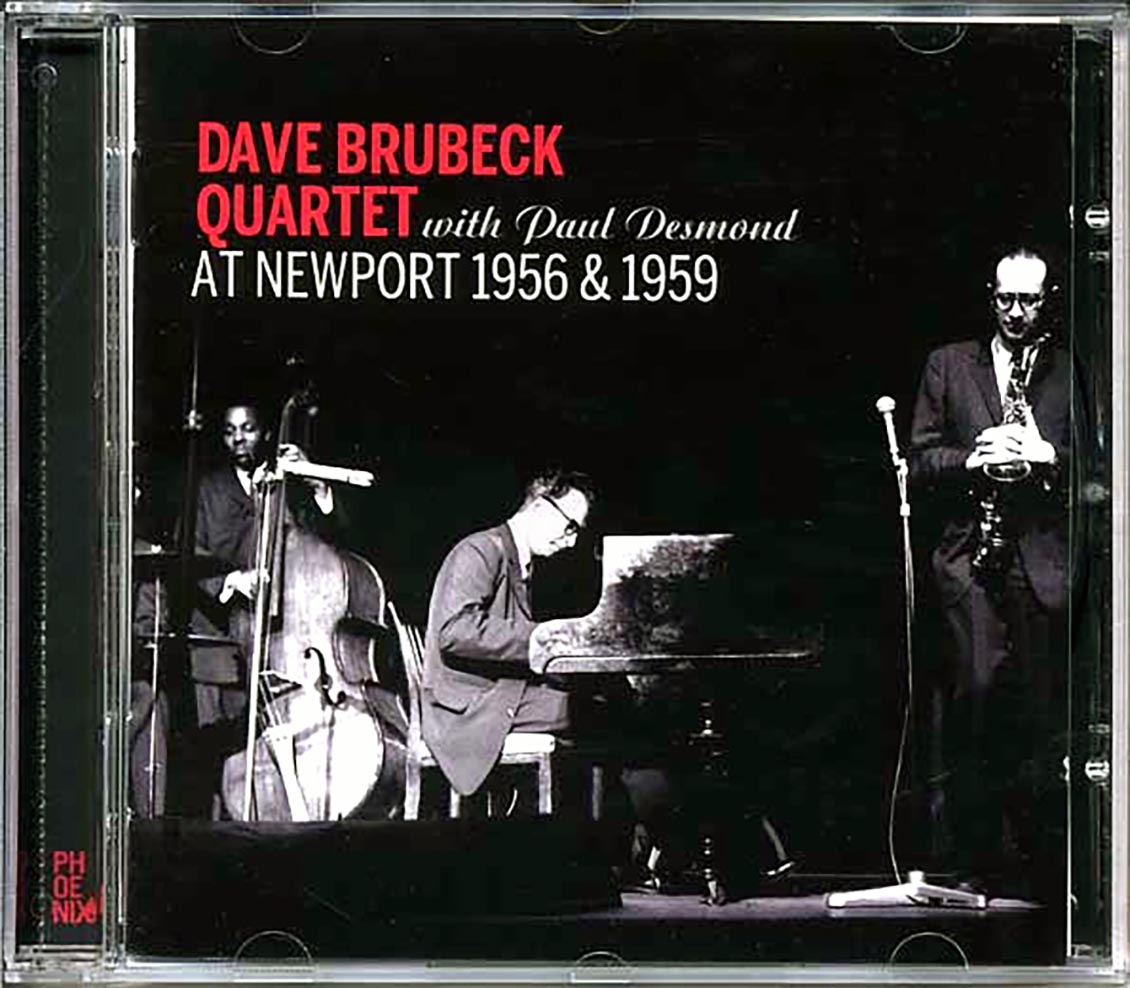 The Dave Brubeck Quartet - At Newport 1956 & 1959