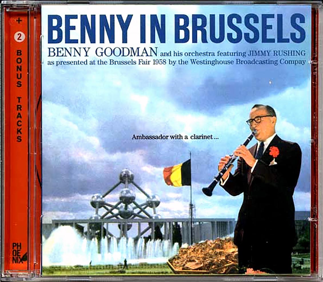 Benny Goodman & His Orchestra - Benny In Brussels