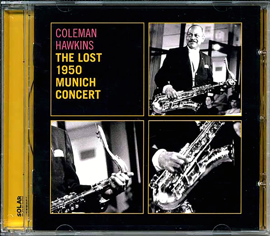 Coleman Hawkins - The Lost 1950 Munich Concert