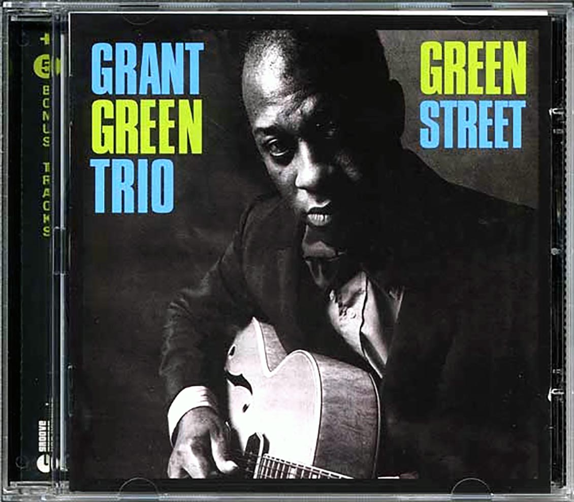 The Grant Green Trio - Green Street