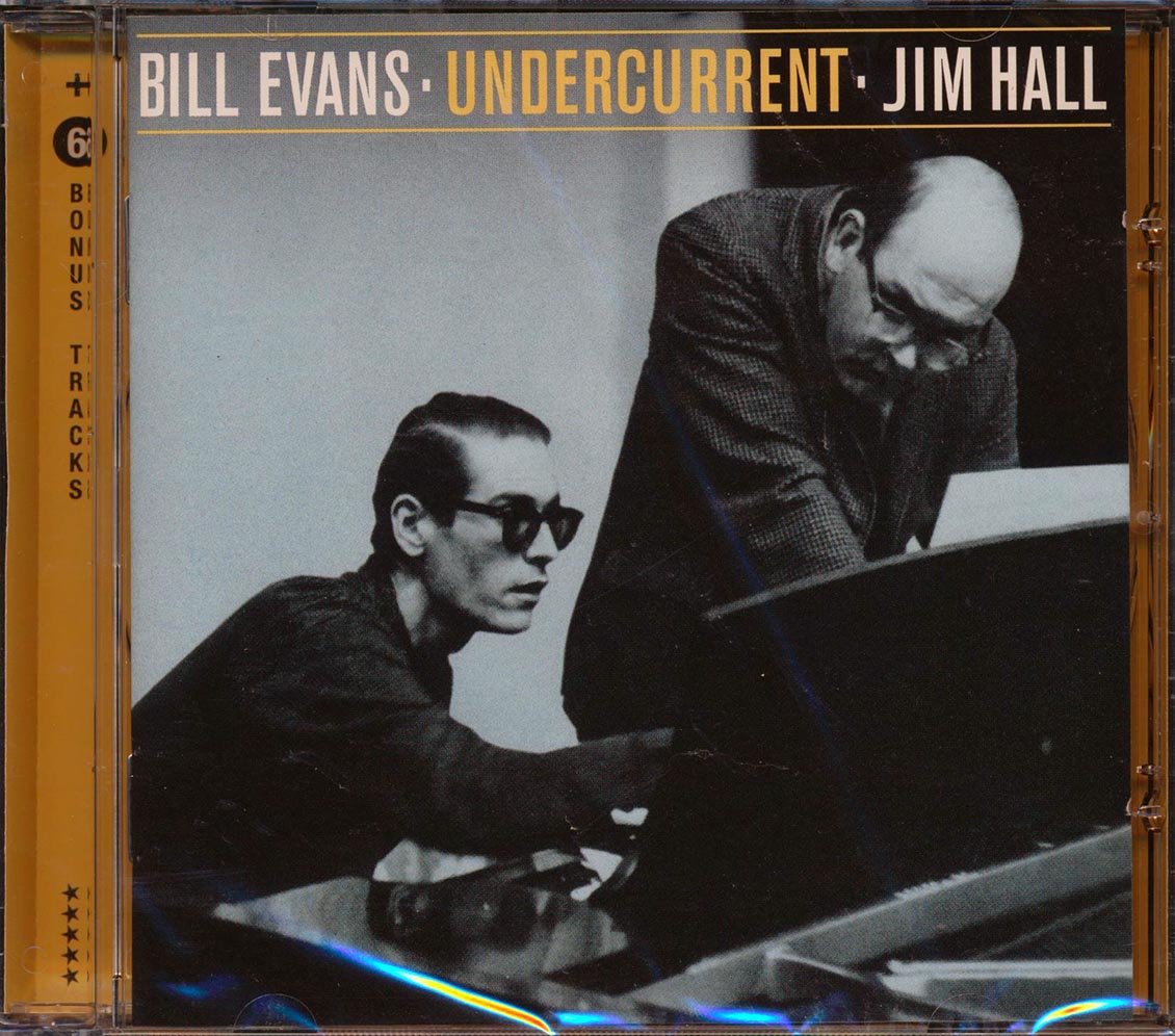 Bill Evans, Jim Hall - Undercurrent