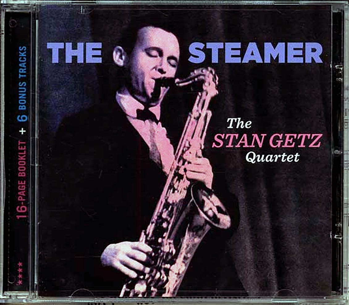 The Stan Getz Quartet - The Steamer