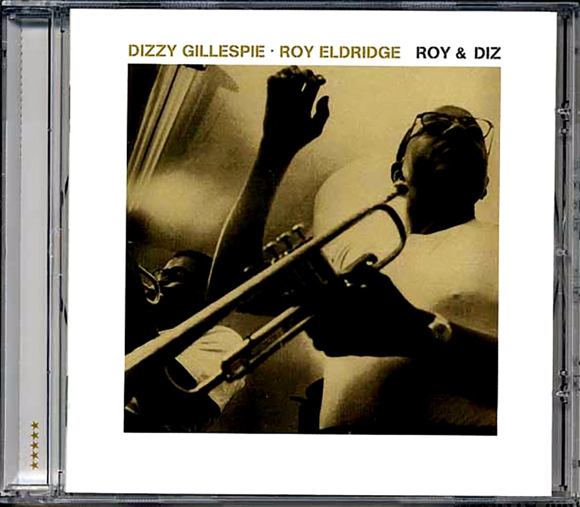 Dizzy Gillespie, Roy Eldridge - Roy & Diz