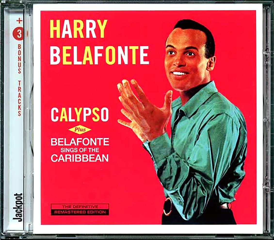 Harry Belafonte - Calypso + Belafonte Sings Of The Caribbean